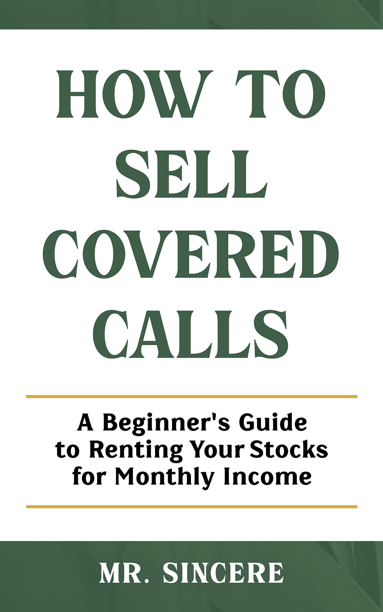 How to Sell Covered Calls